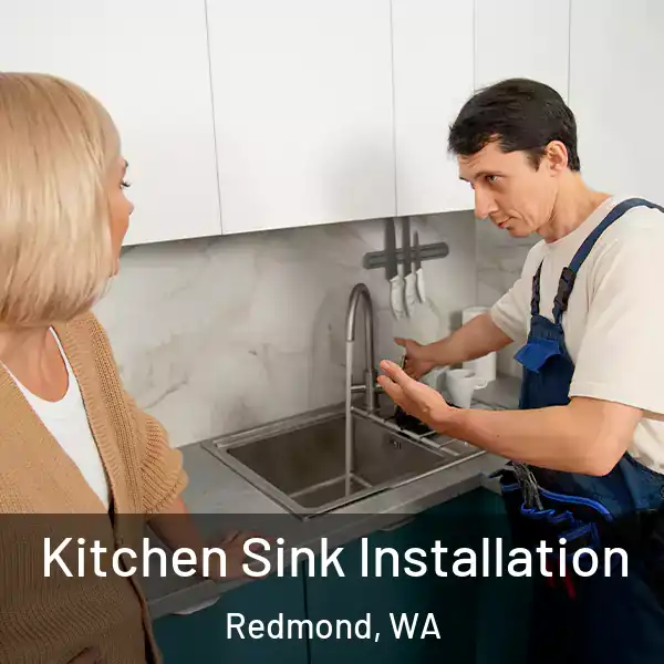  Kitchen Sink Installation Redmond, WA