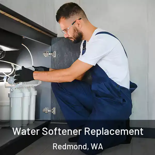  Water Softener Replacement Redmond, WA